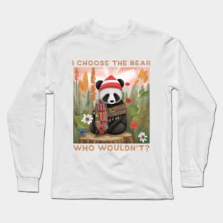 I Choose the Bear Long Sleeve T-Shirt